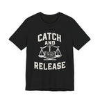 Catch and Release – Scales of Justice