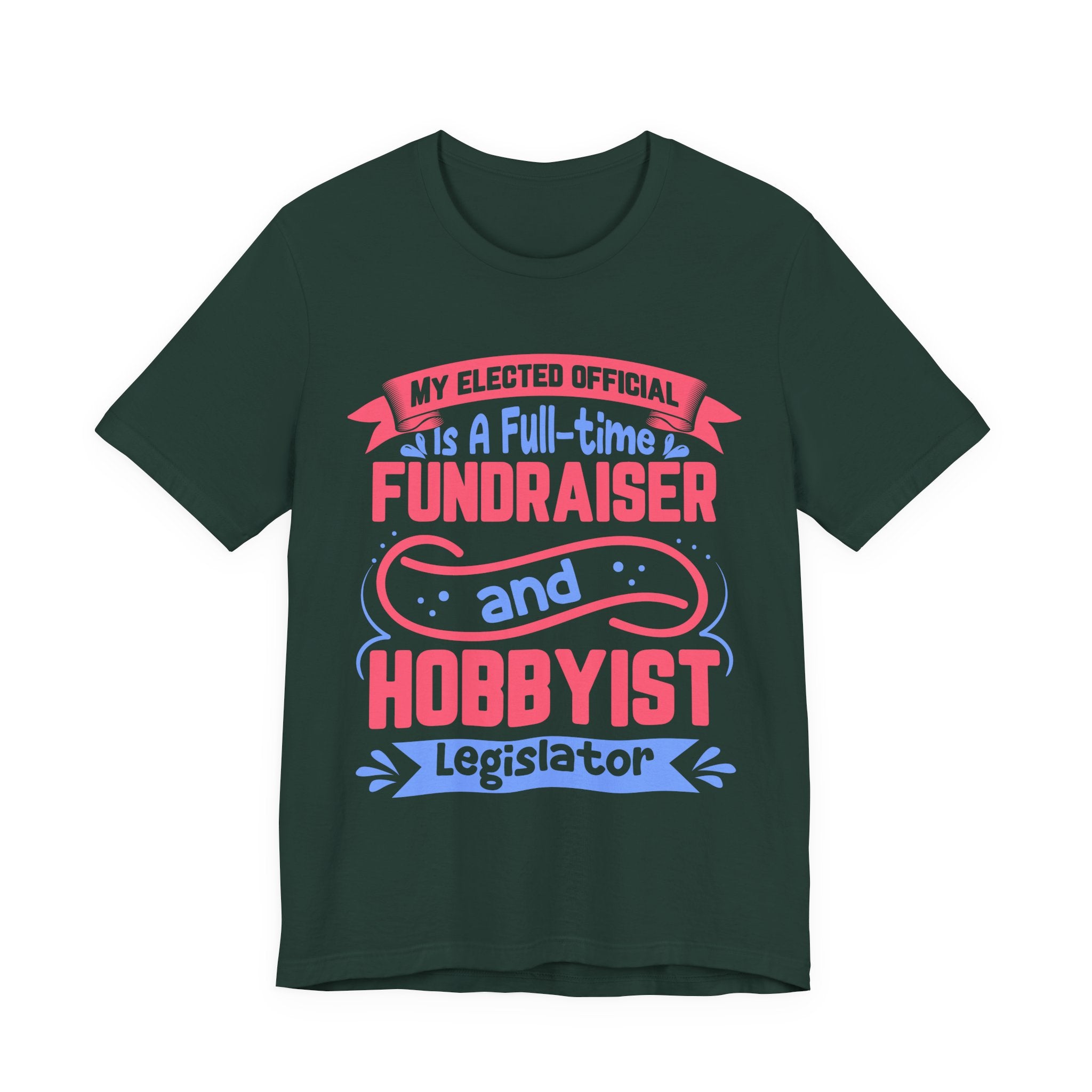Full-Time Fundraiser and Hobbyist Legislator