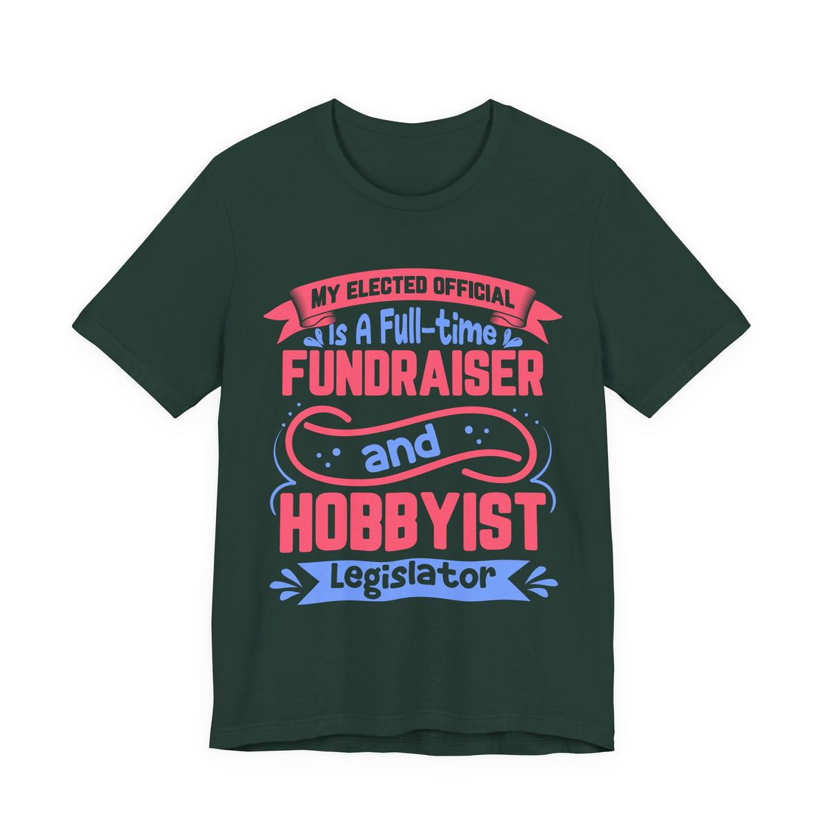 Full-Time Fundraiser and Hobbyist Legislator