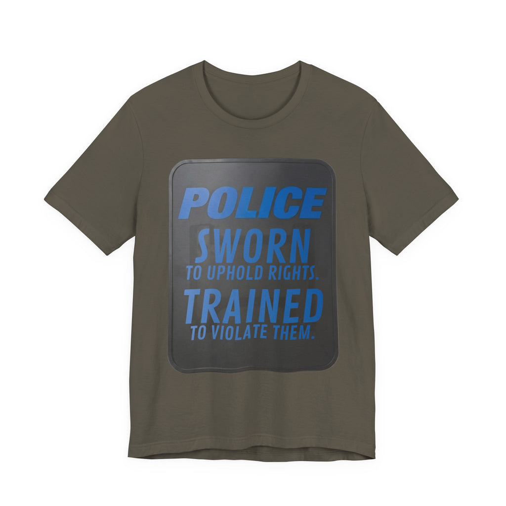 Riot Shield: Sworn-Trained