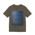 Riot Shield: Sworn-Trained