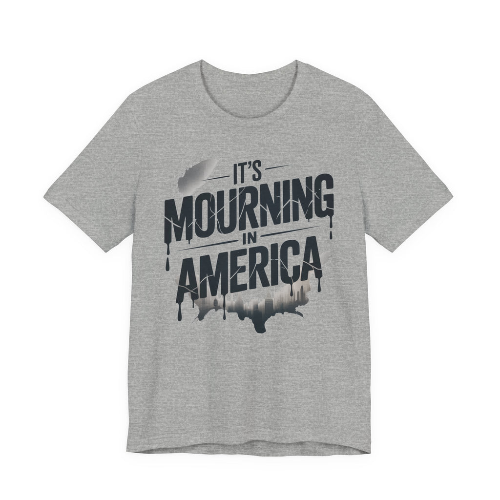 It's Mourning in America