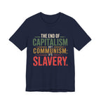 Capitalism - Communism - Slavery