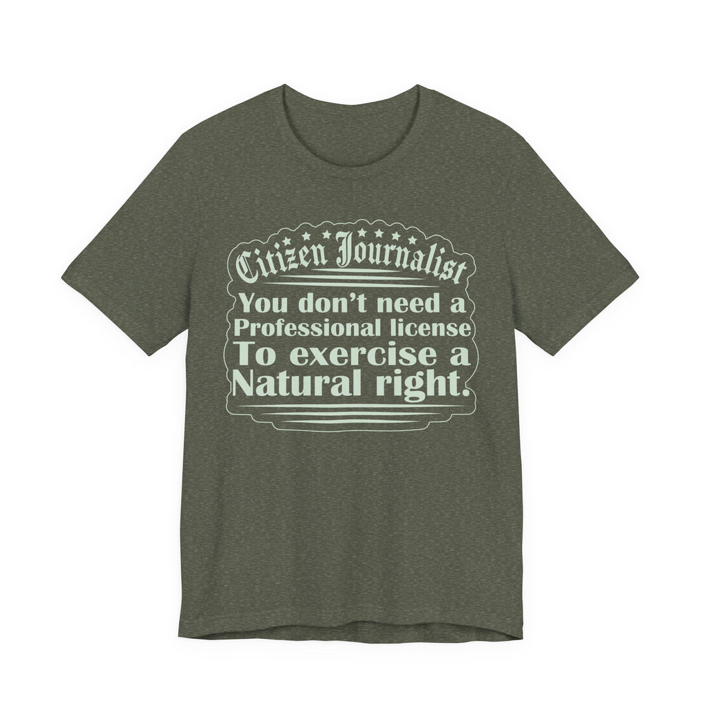 Citizen Journalist - Natural Right