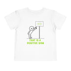 That is a Positive Sign [Toddler Tee]