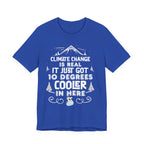 Climate Change is Real - Cooler [Adult Tee]