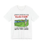 Bad Election - Golf