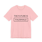 The Future is Fauxmale