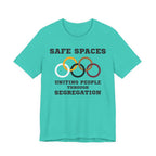 Safe Spaces - Uniting People Through Segregation
