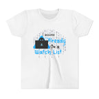 Already On a Watch List [Youth Tee]