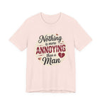 Nothing is More Annoying Than a Man