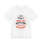 Useless Degree Tee