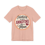 Nothing is More Annoying Than a Man