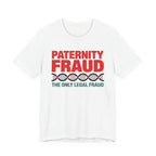 Paternity Fraud: The Only Legal Fraud