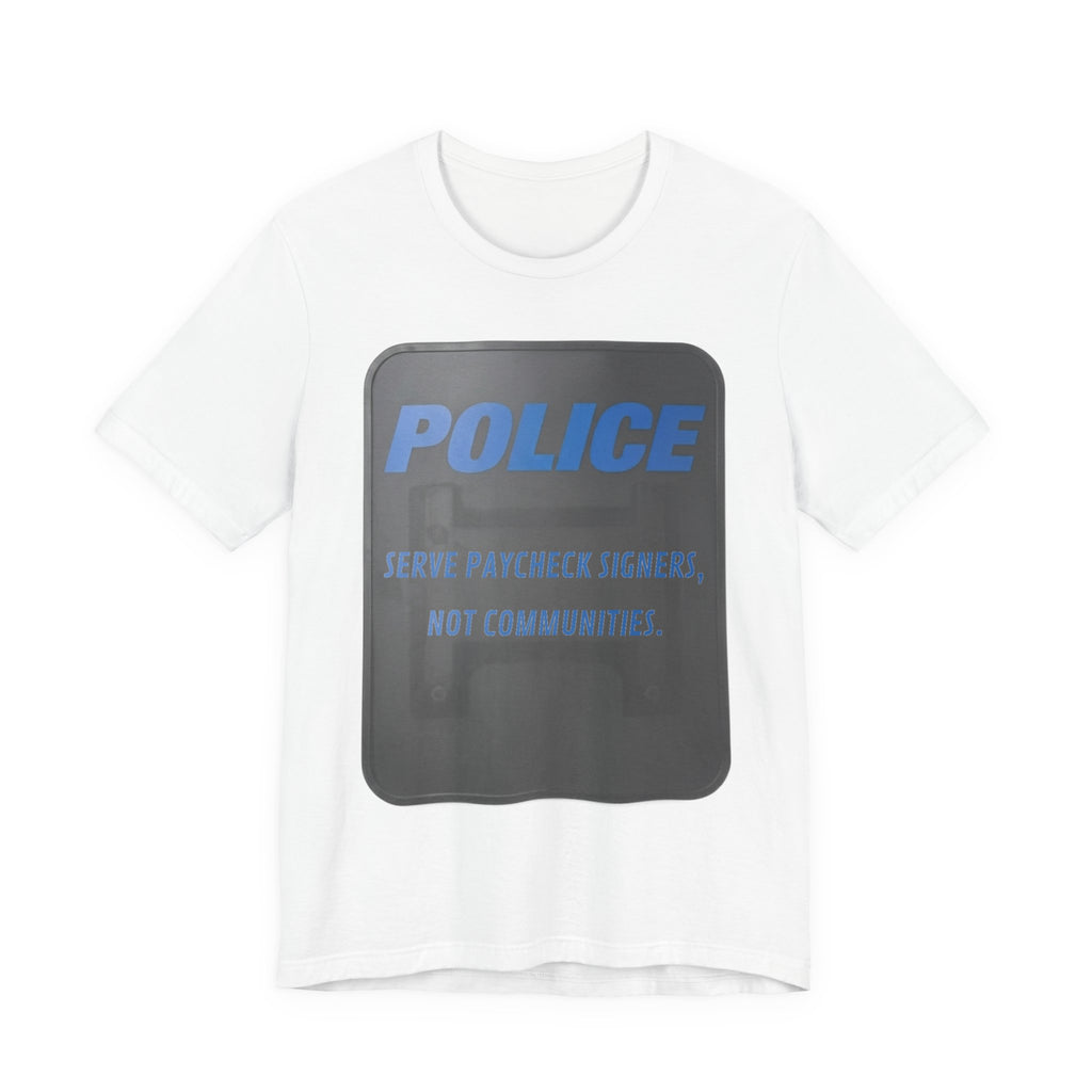 Riot Shield: Serve Paycheck Signers, Not Communities