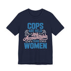 Cops Are Held Less Accountable Than Women