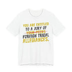 Entitled to a Jury of Foreign Tribal Allegiances