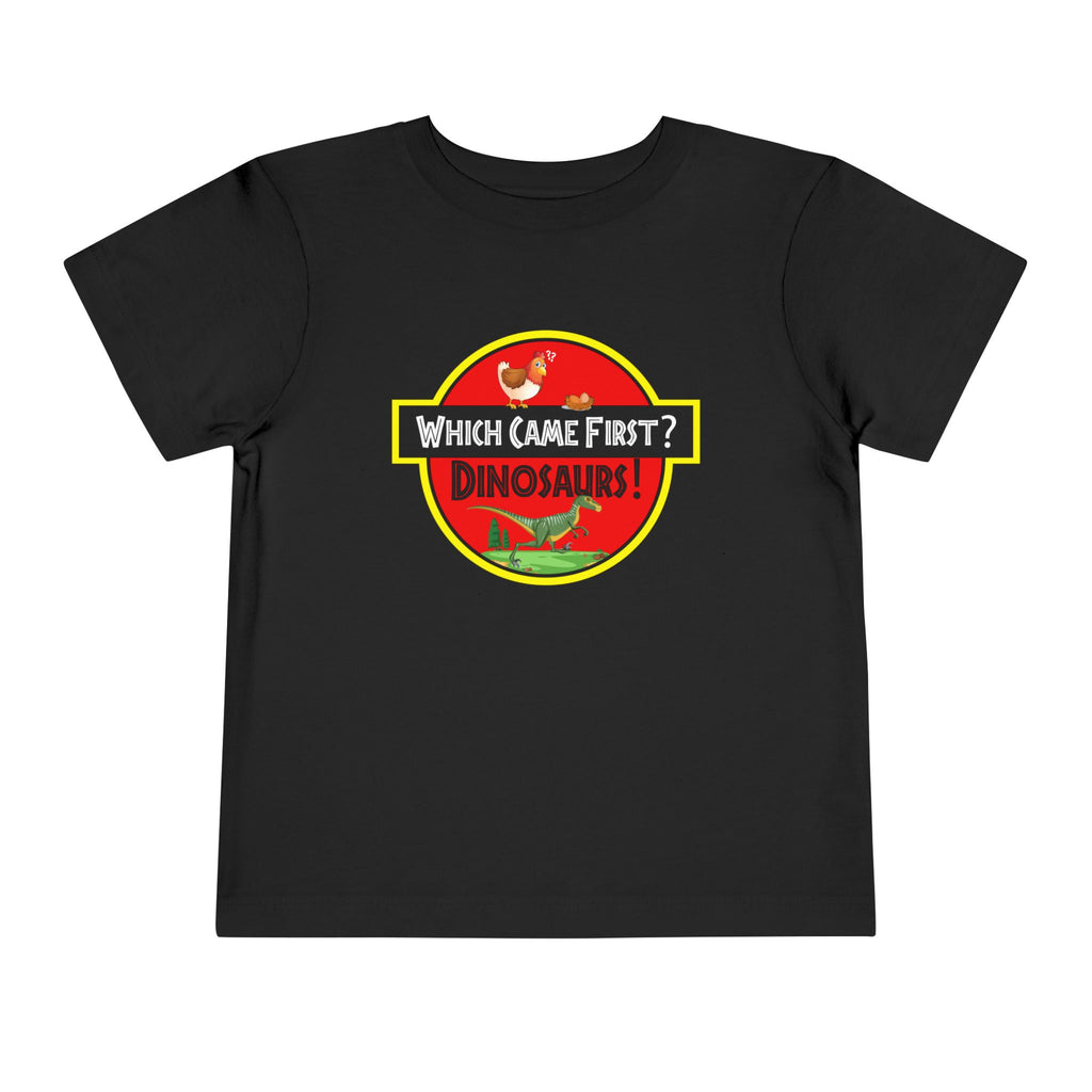 Which Came First - Dinosaurs [Toddler Tee]