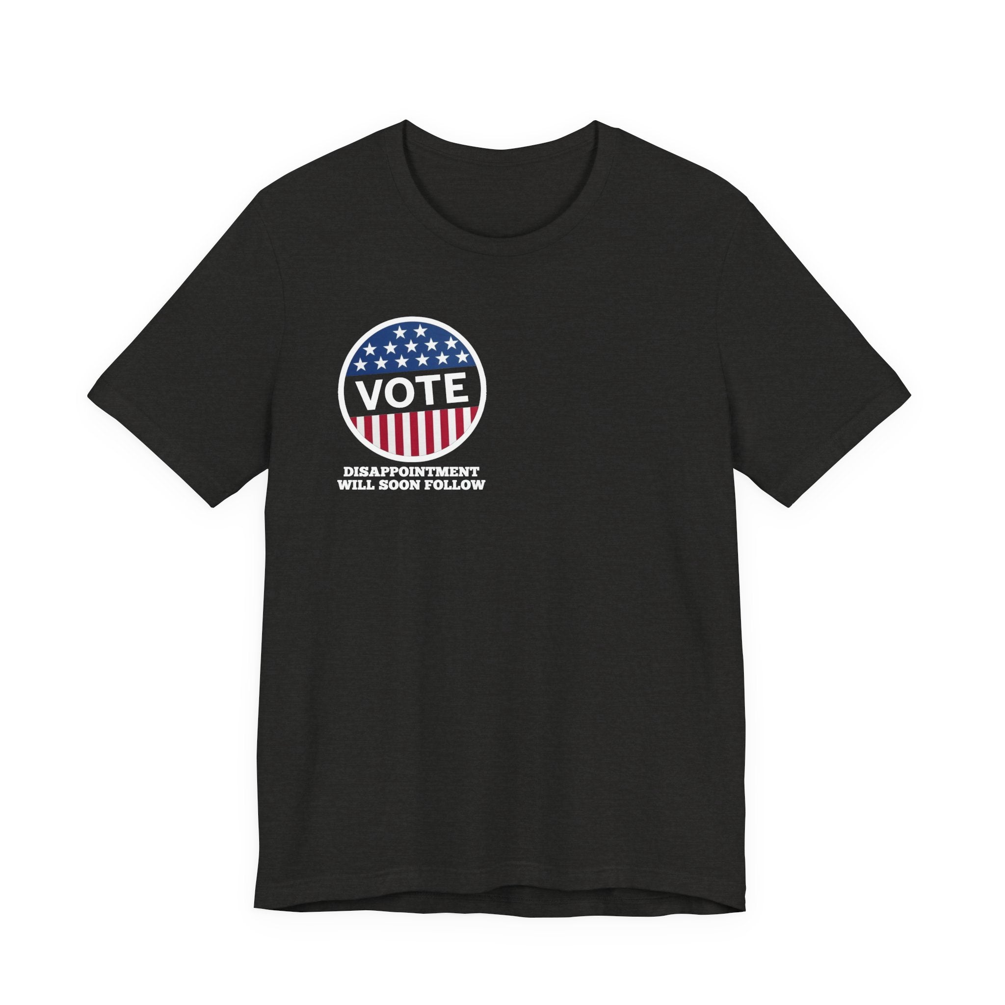 VOTE - Disappointment Will Soon Follow