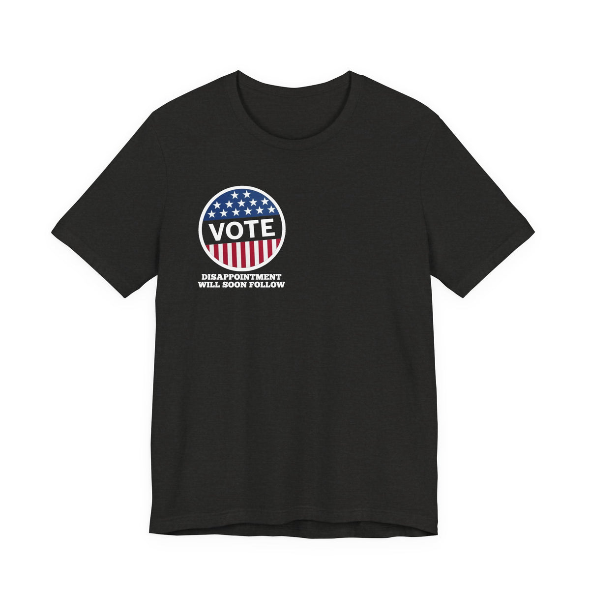 VOTE - Disappointment Will Soon Follow
