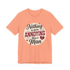 Nothing is More Annoying Than a Man