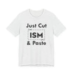 Just Cut & Paste - ISM
