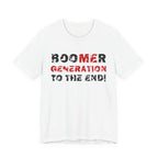BooMEr GENERATION To The End!