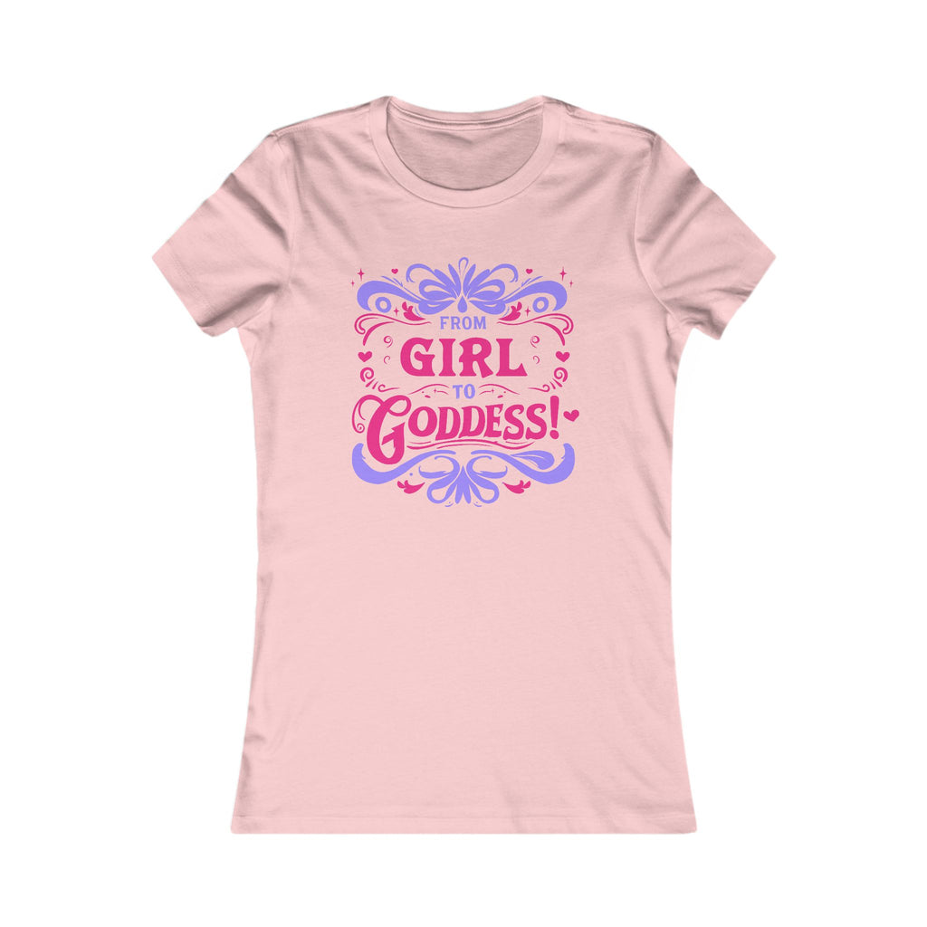 Girl to Goddess [Woman's Tee]