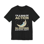 Man of Action - Sleeping is an Action [Adult Tee]