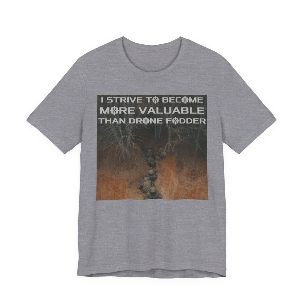 I Strive to Become More Valuable Than Drone Fodder - NSFW