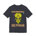 Extraterrestrials - More Useless Than Politicians