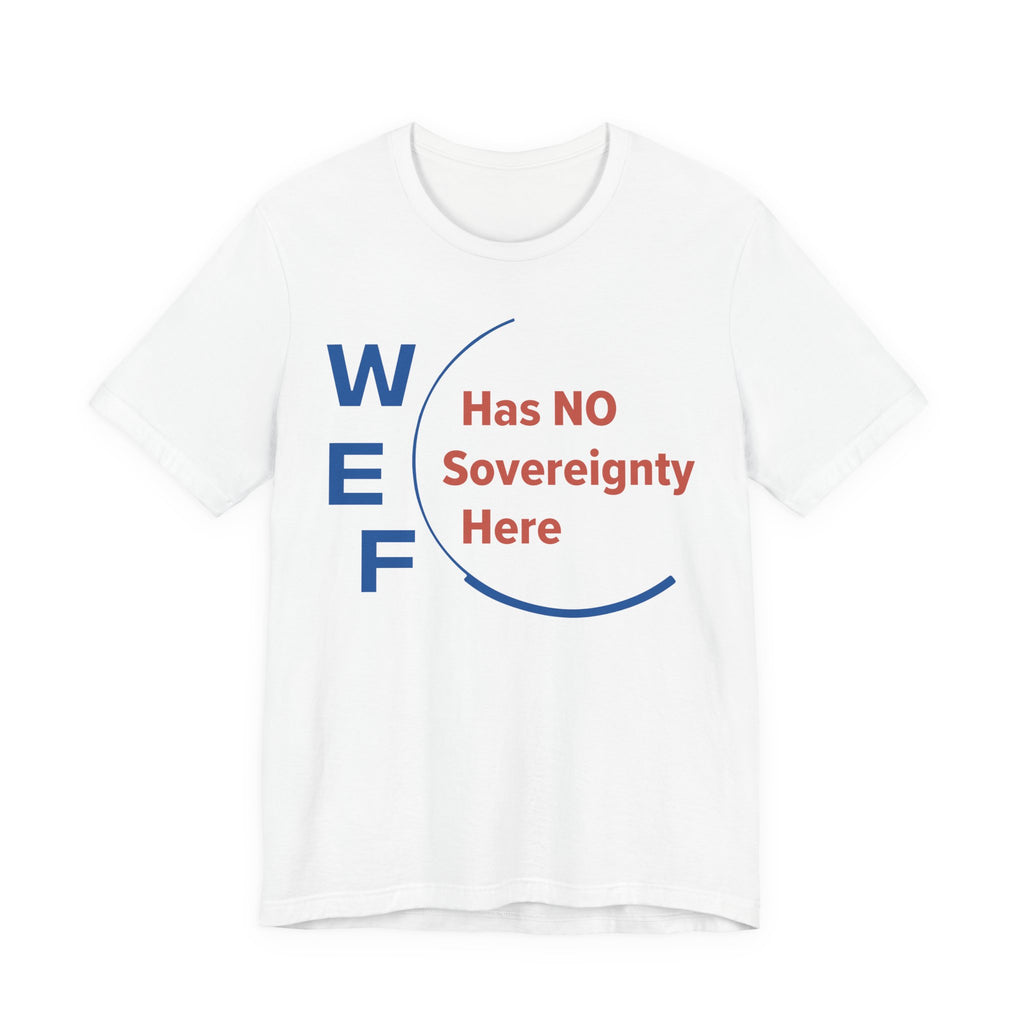 WEF - Has No Sovereignty Here