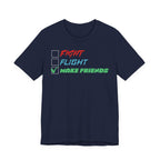 Fight - Flight - Make Friends [Adult Tee]