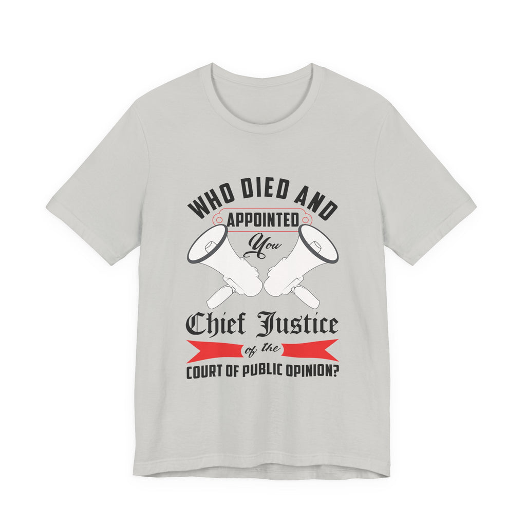 Recreation of Who Died - Appointed You Chief Justice