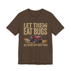 Let Them Eat Bugs - Farming