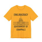 Enklimacracy - Government of Criminals
