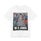 W-2 Jobs - Picking Up Nickels Behind A Sports Car