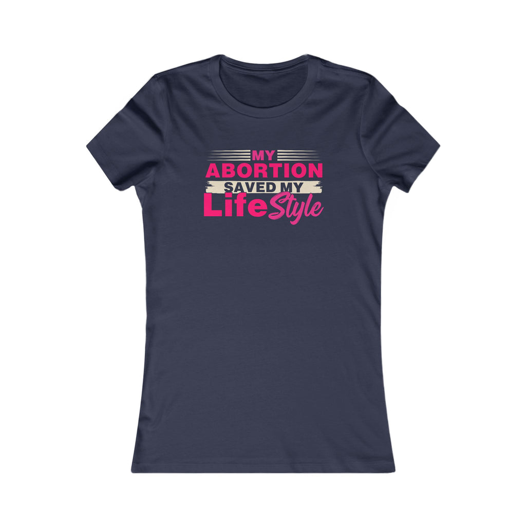 My Abortion Saved My Lifestyle