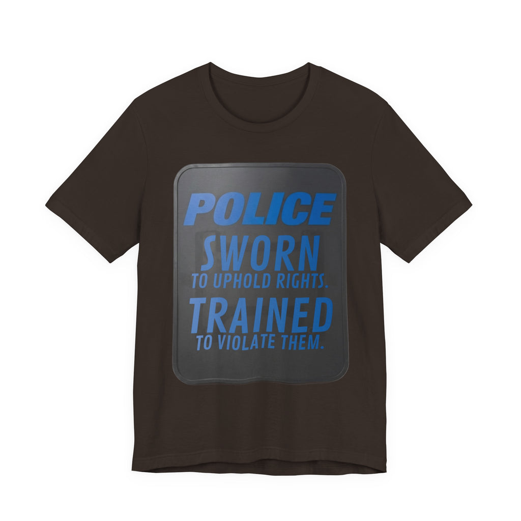 Riot Shield: Sworn-Trained