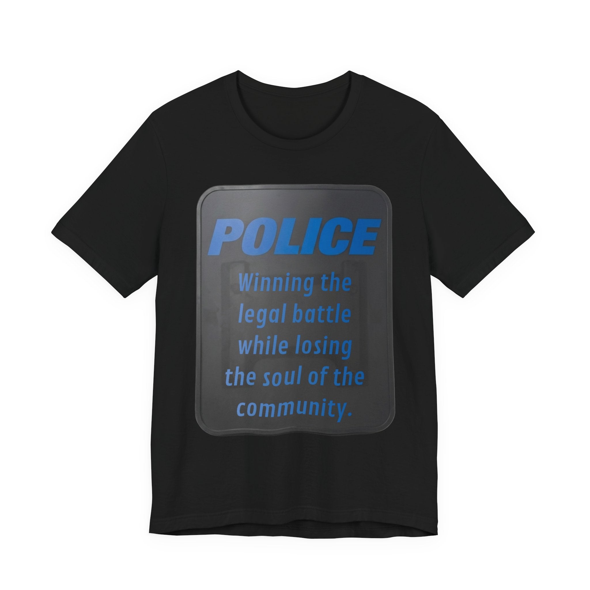 Riot Shield: Winning the Battle - Losing the Soul