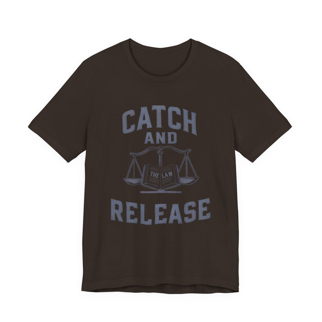 Catch and Release – Scales of Justice