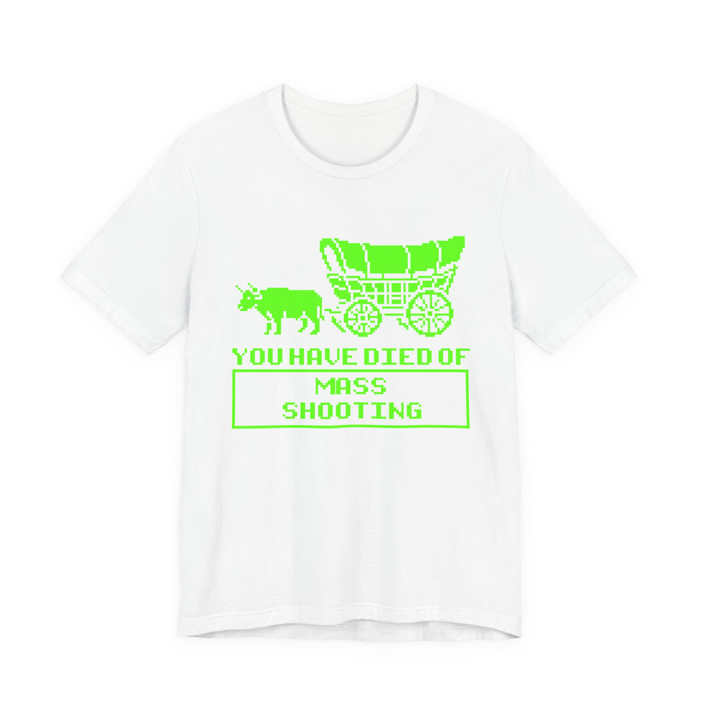You Have Died of - Mass Shooting - NSFW