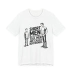 Short Men Are Called Kings - Tall Men Are Called Boyfriends