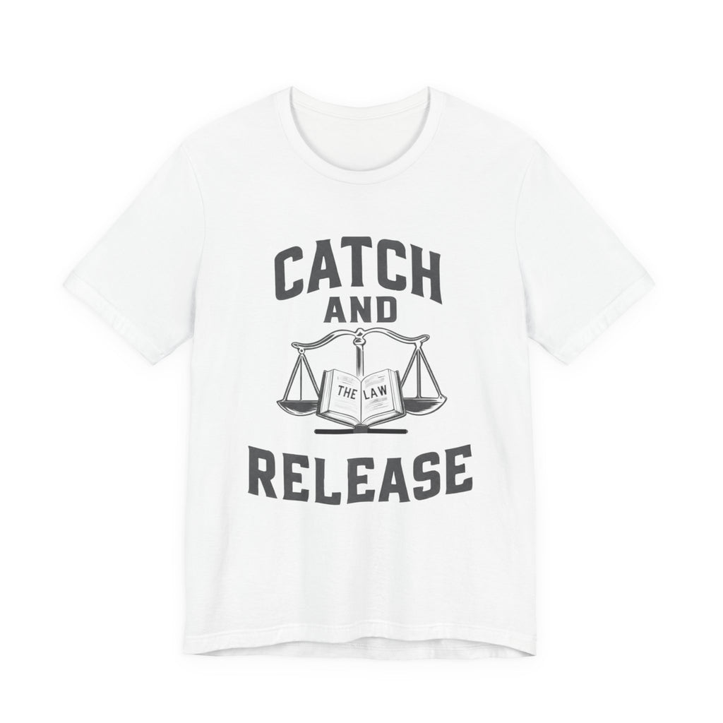 Catch and Release – Scales of Justice