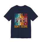 Hands Up - Don't Score