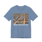 Modern Internment Camp