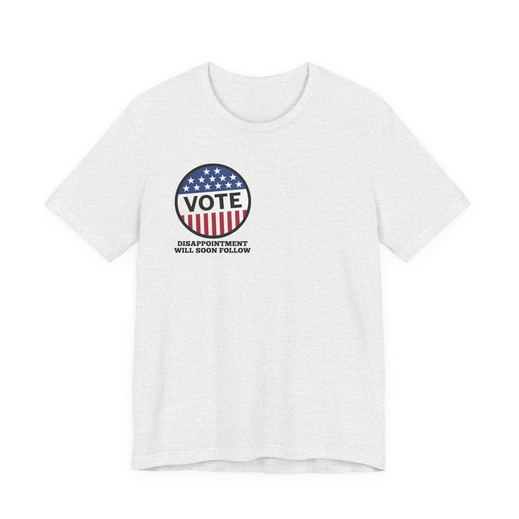 VOTE - Disappointment Will Soon Follow