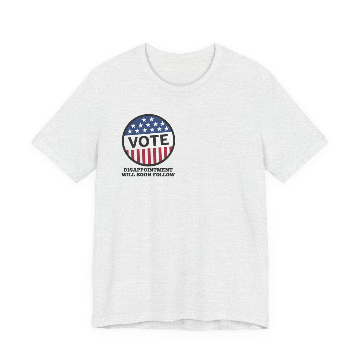 VOTE - Disappointment Will Soon Follow