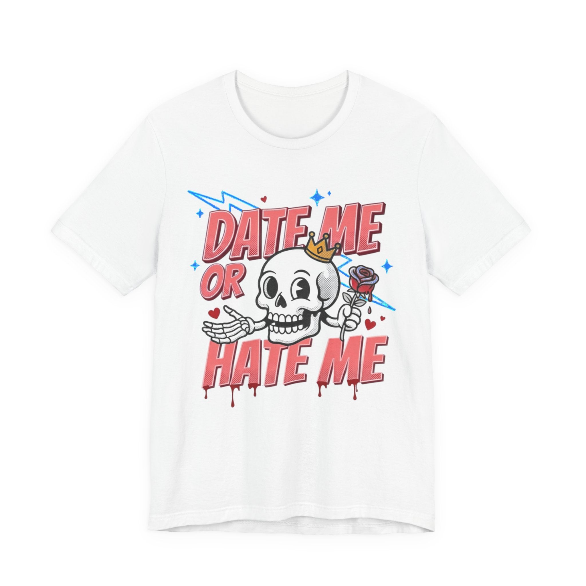 Date Me or Hate Me