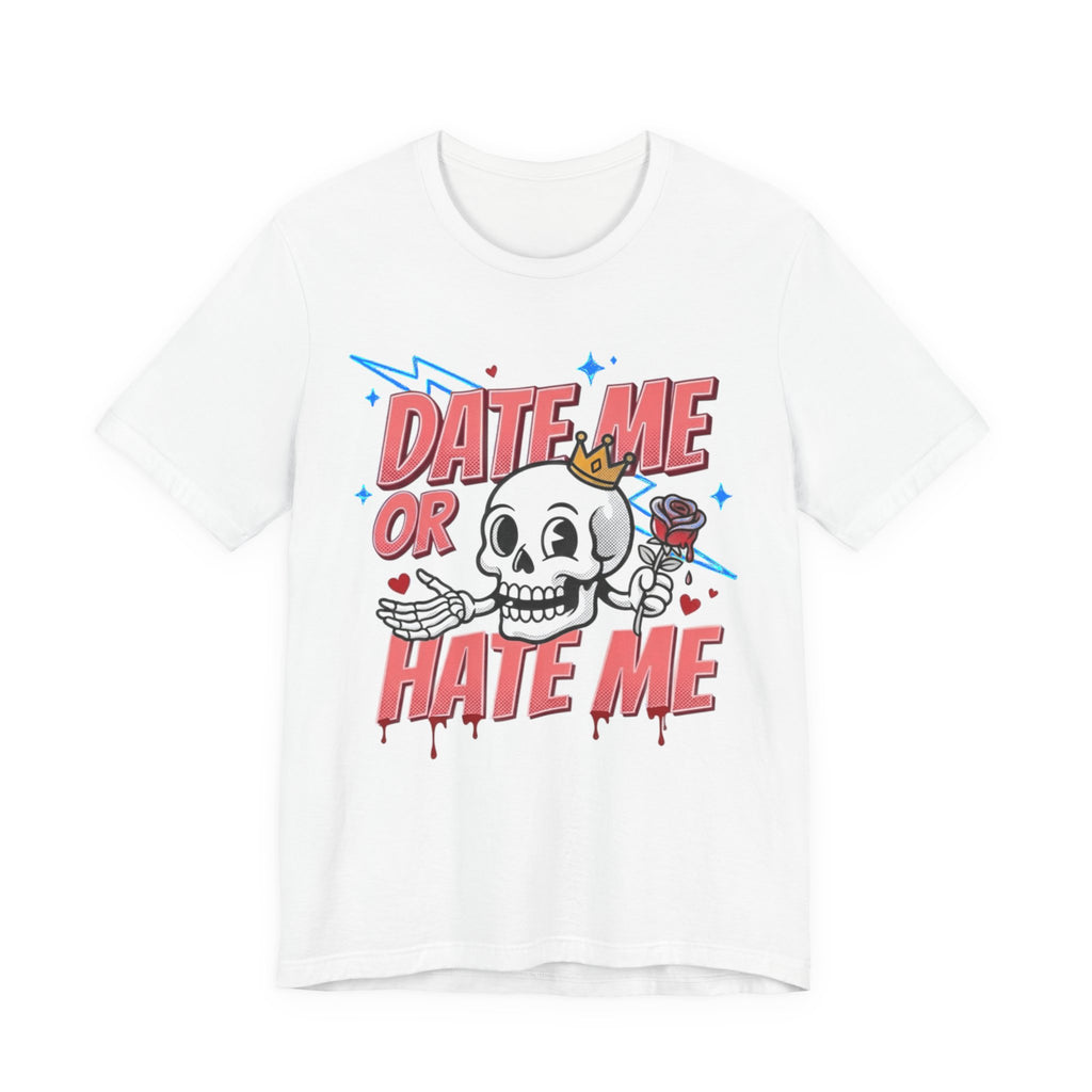 Date Me or Hate Me